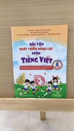 Bài tập Phát triển năng lực Tiếng Việt Lớp 5 (Tập 1)